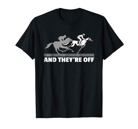 Hot Horse Racing And They're Off Horse Racing  T-Shirt Black