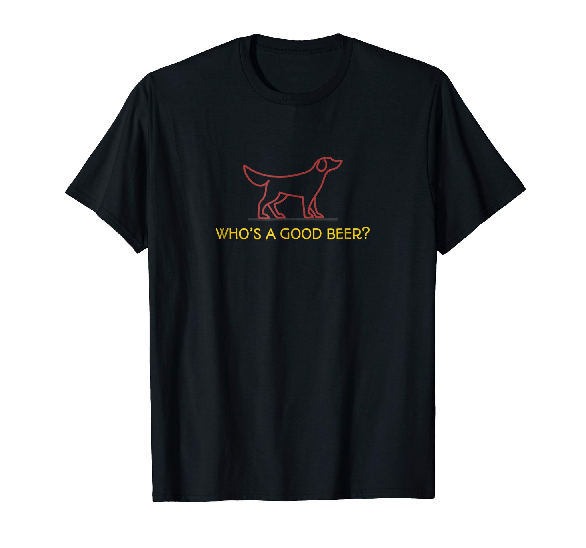 Beautiful Funny Who Is A Good Beer  T-Shirt Black