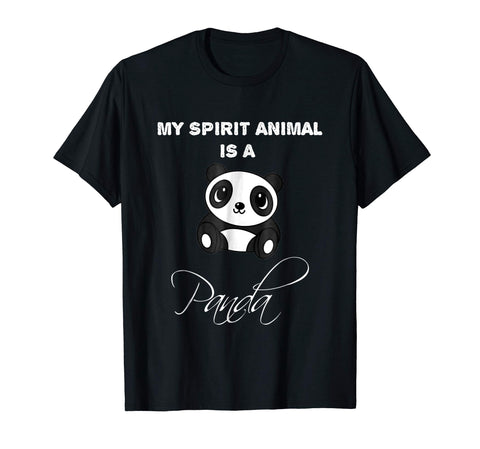 Funny My Spirit Animal Is A Panda  T-Shirt Black