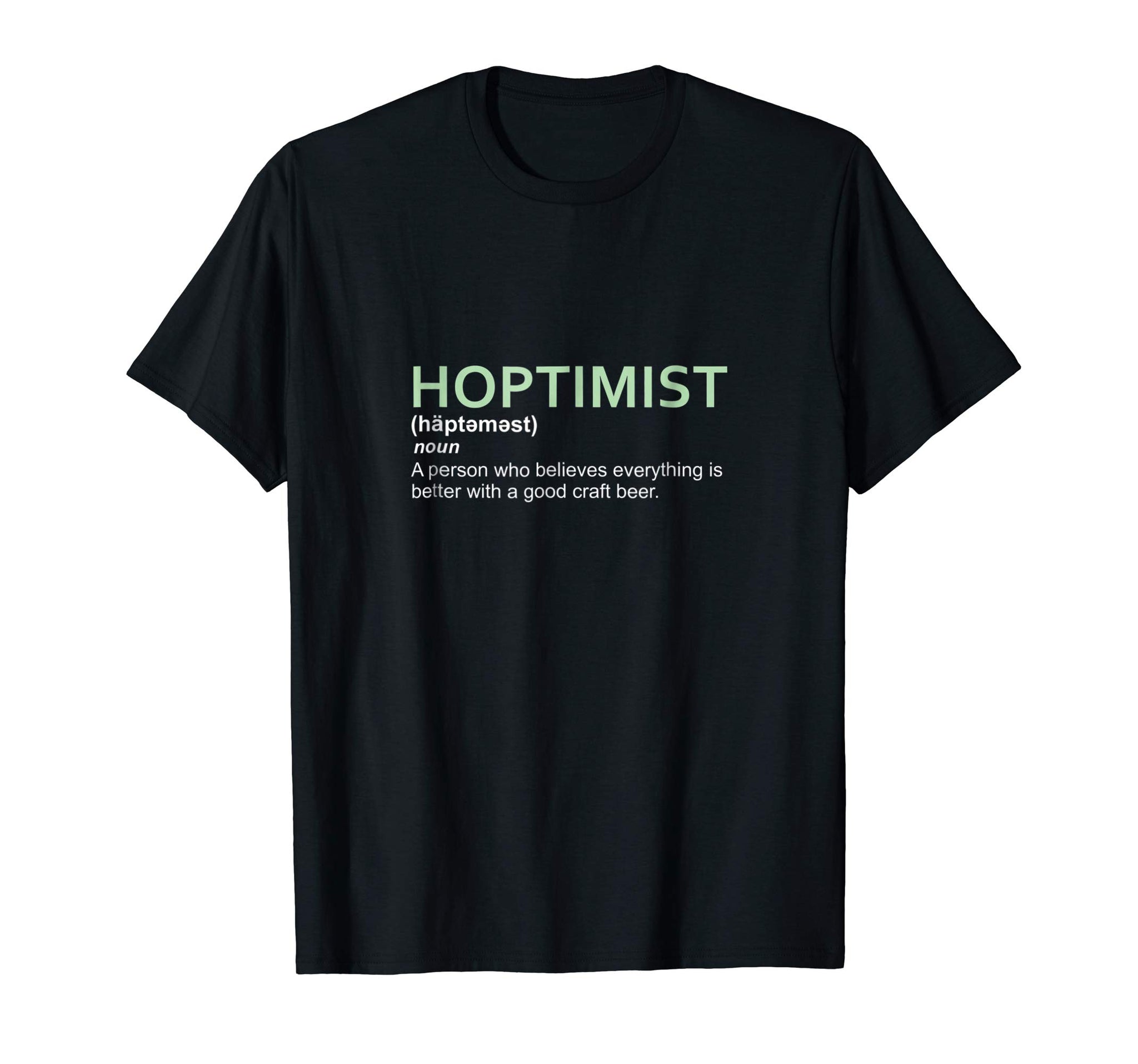 Cutest Original Hoptimist Short Sleeve For Craft Beer Lovers  T-Shirt Black