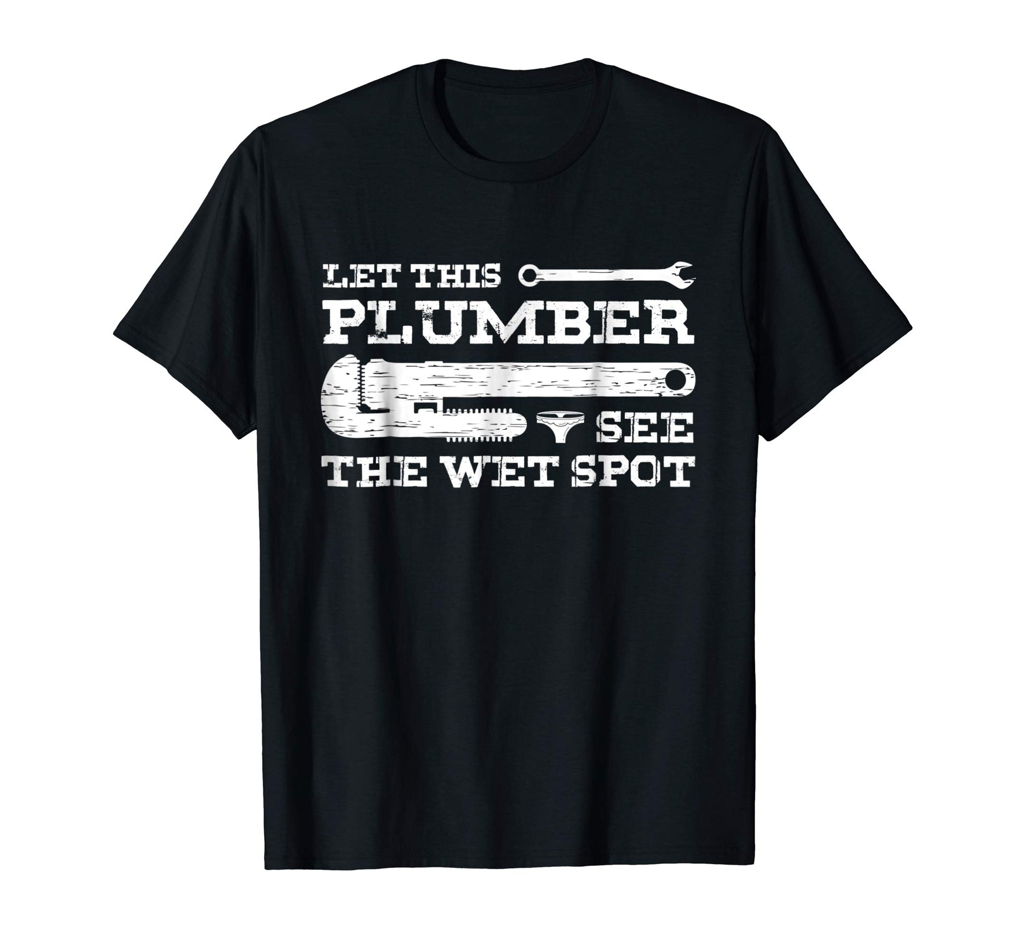 Adorable Funny Plumbing For Men Humorous Gifts For Plumbers  T-Shirt Black