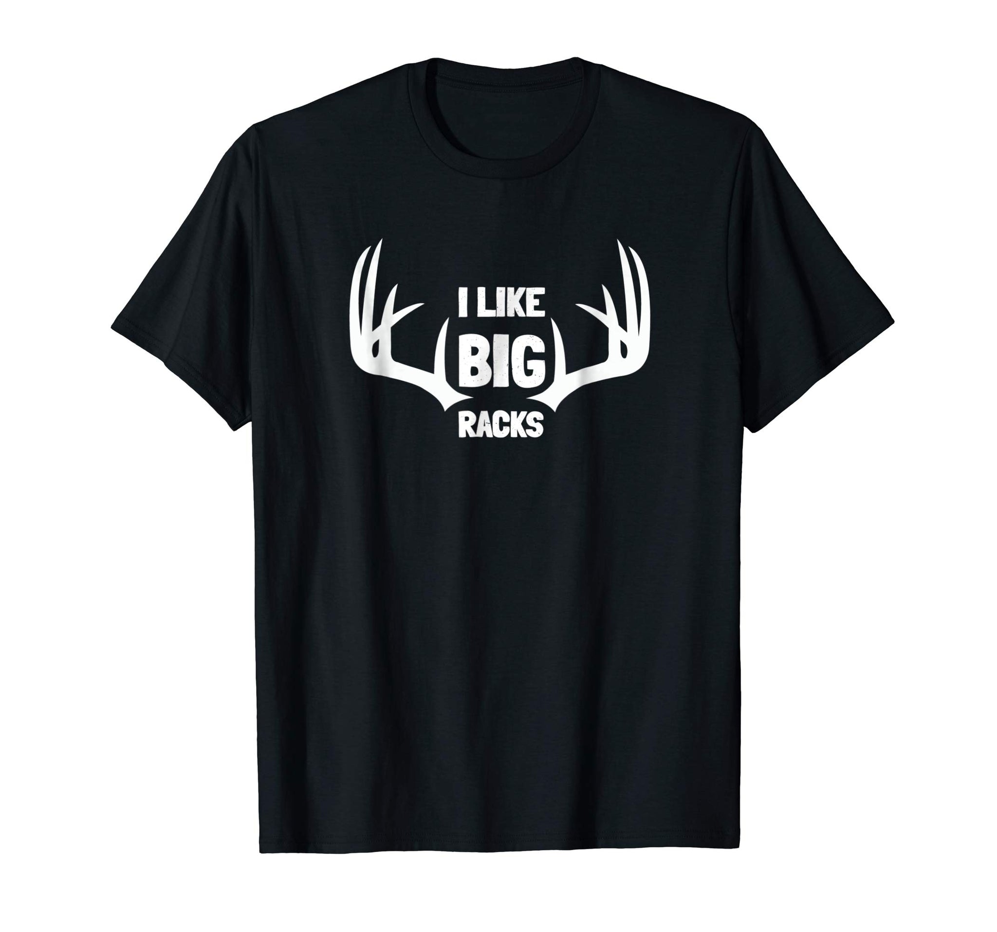 Adorable I Like Big Racks Deer Buck Hunters Bow Hunting Gift  T-Shirt Black