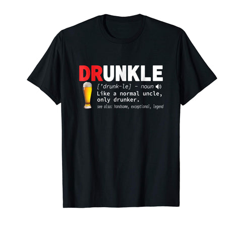 Cute Drunkle Definition Beer Wine Lovern Gift  T-Shirt Black