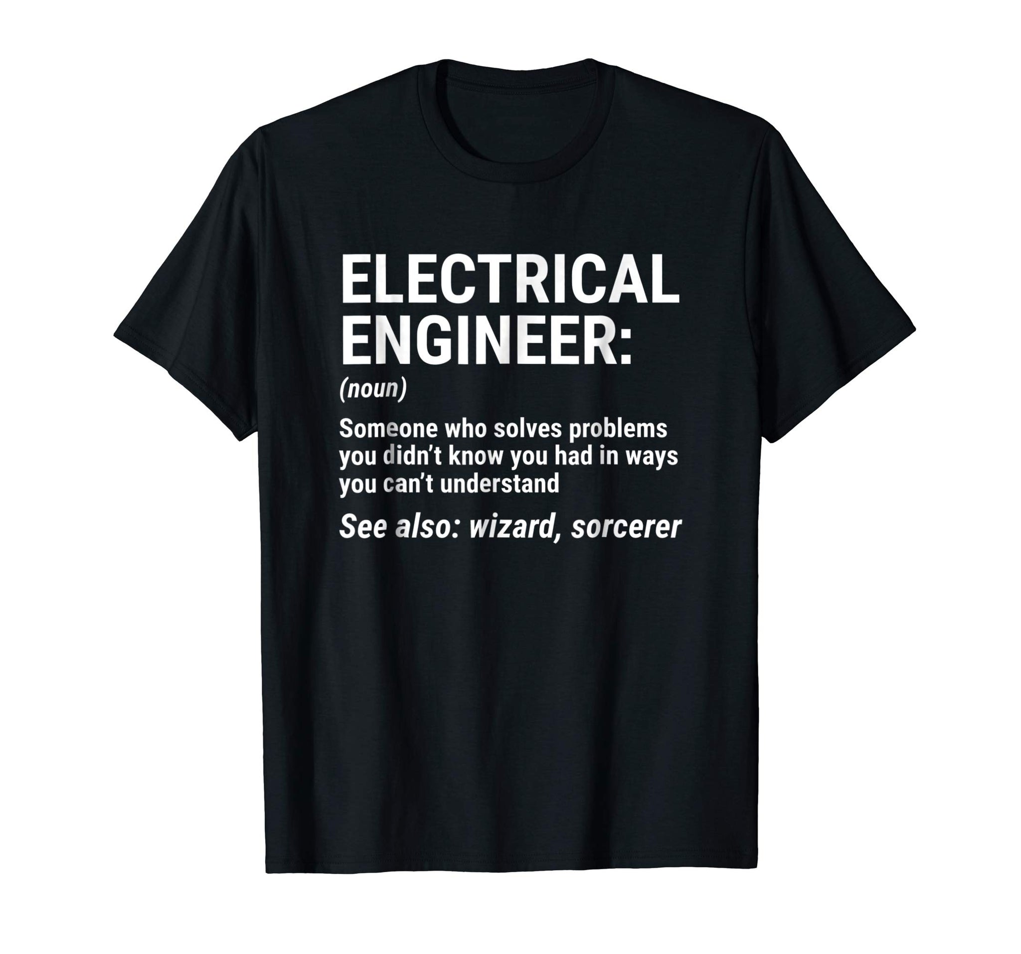 Cute Electrical Engineer Definition Funny Engineering Tee  T-Shirt Black