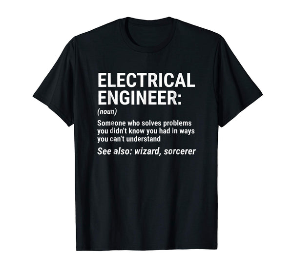 Cute Electrical Engineer Definition Funny Engineering Tee  T-Shirt Black