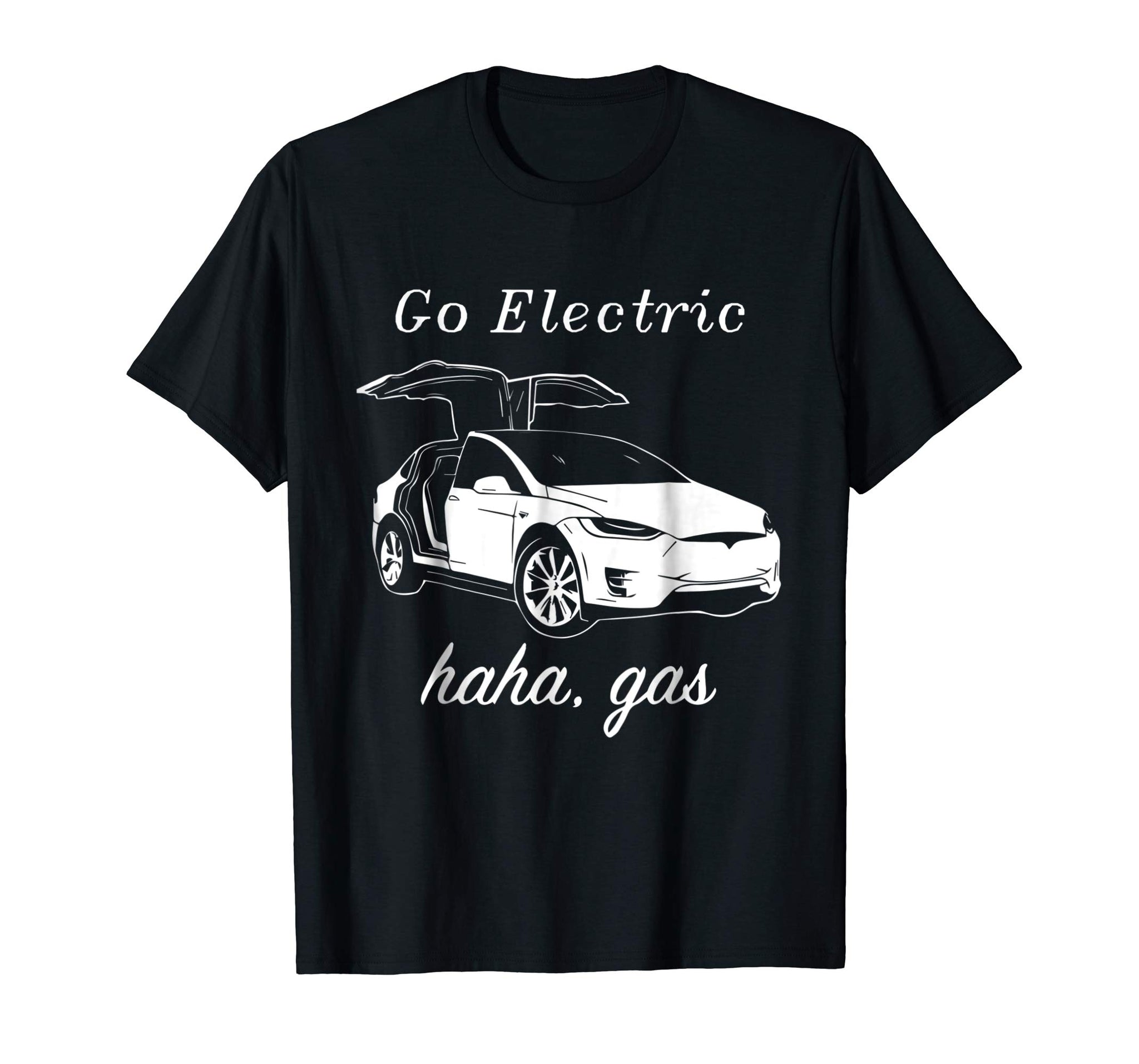Cute Go Electric Haha Gas Electric Cars Zero Emissions  T-Shirt Black