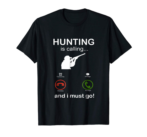 Cool Funny Hunting Gifts For Hunters Who Love To Hunt  T-Shirt Black