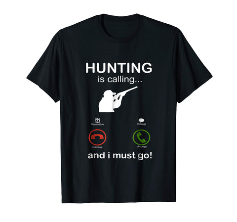 Cool Funny Hunting Gifts For Hunters Who Love To Hunt  T-Shirt Black