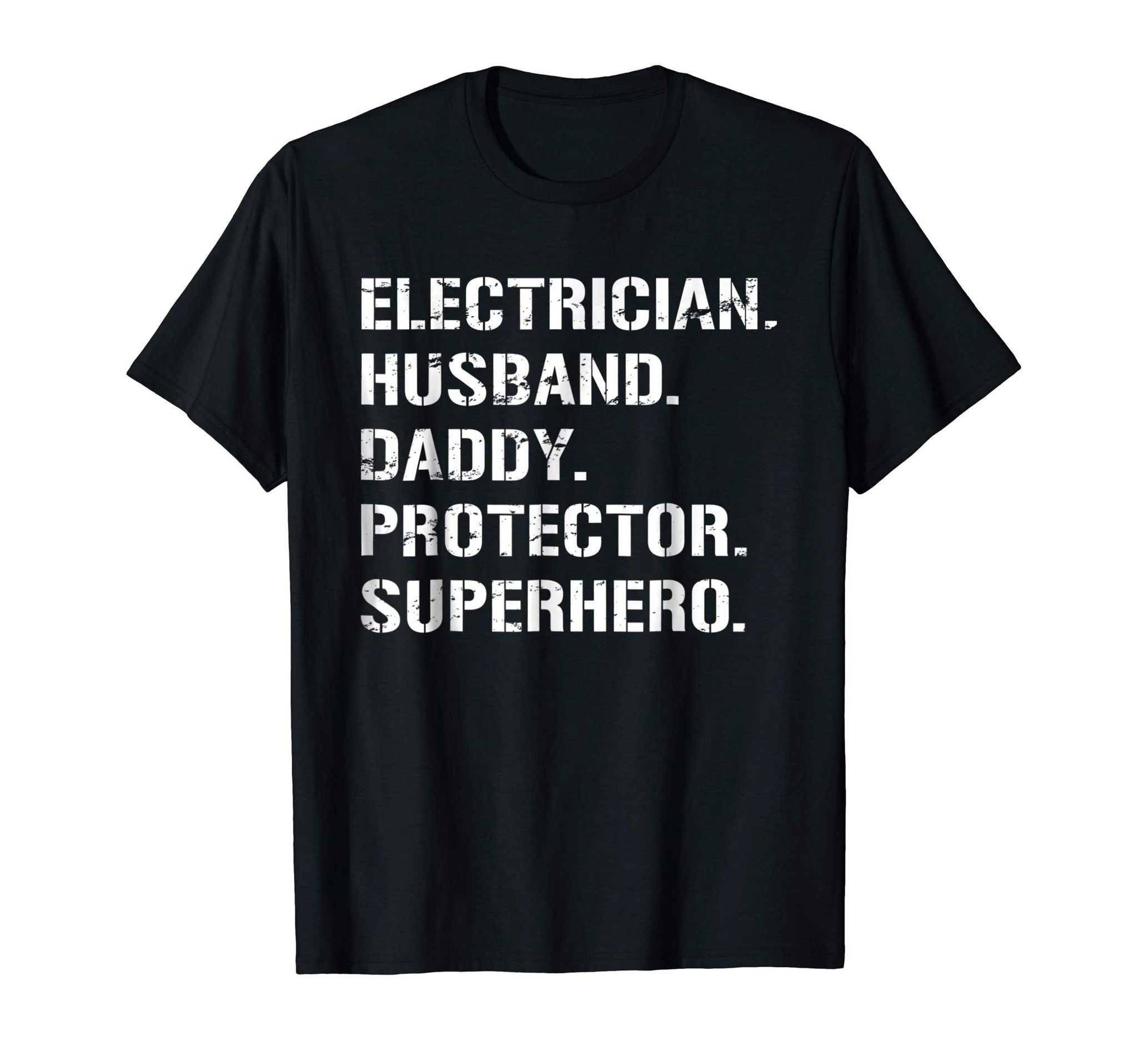 Cutest Electrician Daddy And Husband Father's Day Gift  T-Shirt Black