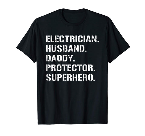 Cutest Electrician Daddy And Husband Father's Day Gift  T-Shirt Black