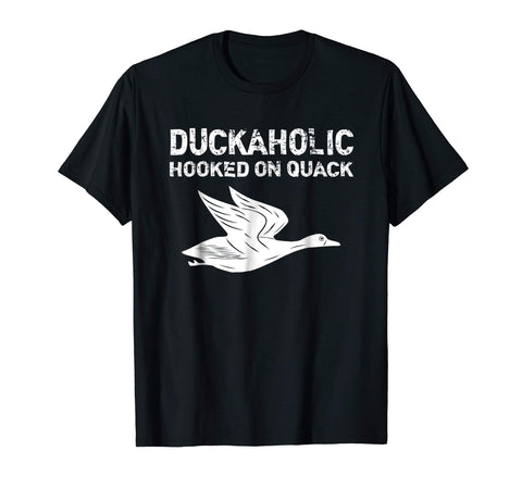 Cutest Duckaholic Hooked On Quack Father's Day Gifts Hunter  T-Shirt Black