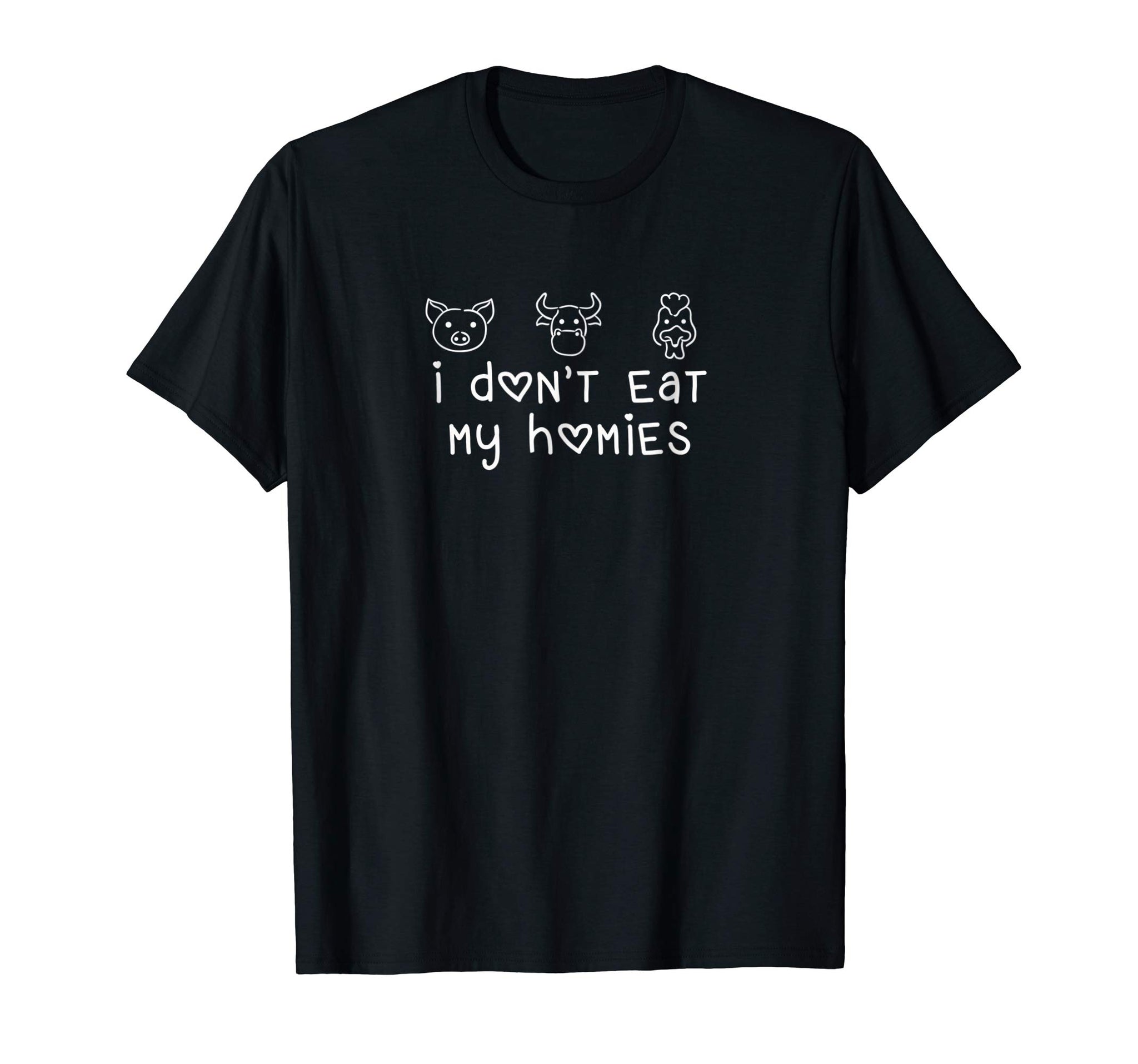 Great I Don't Eat My Homies Vegan  T-Shirt Black