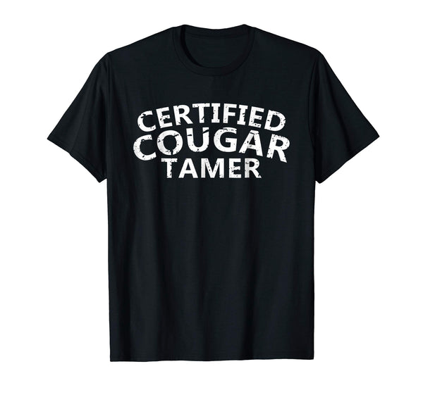 Hot Mens Certified Cougar Tamer Cougar Hunter  T-Shirt Black