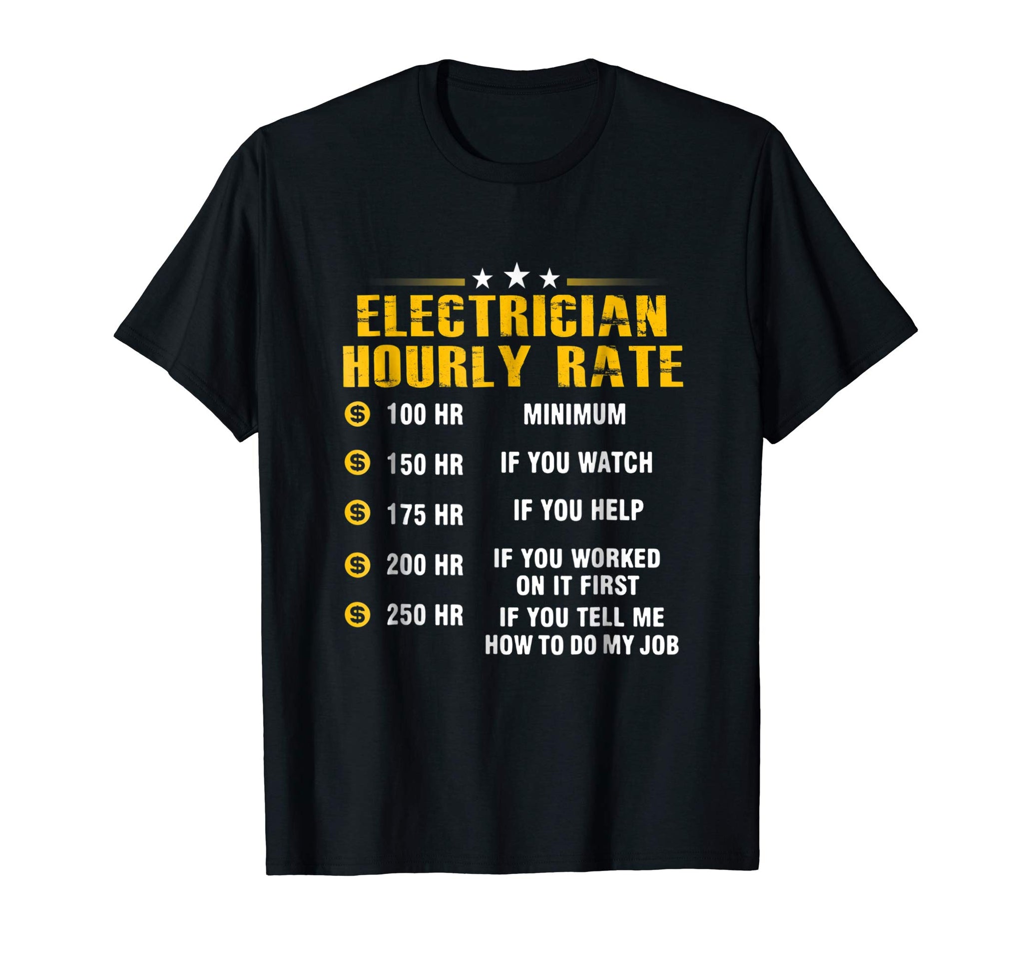 Hot Electrician Hourly Rate Funny Electrical Engineer  T-Shirt Black