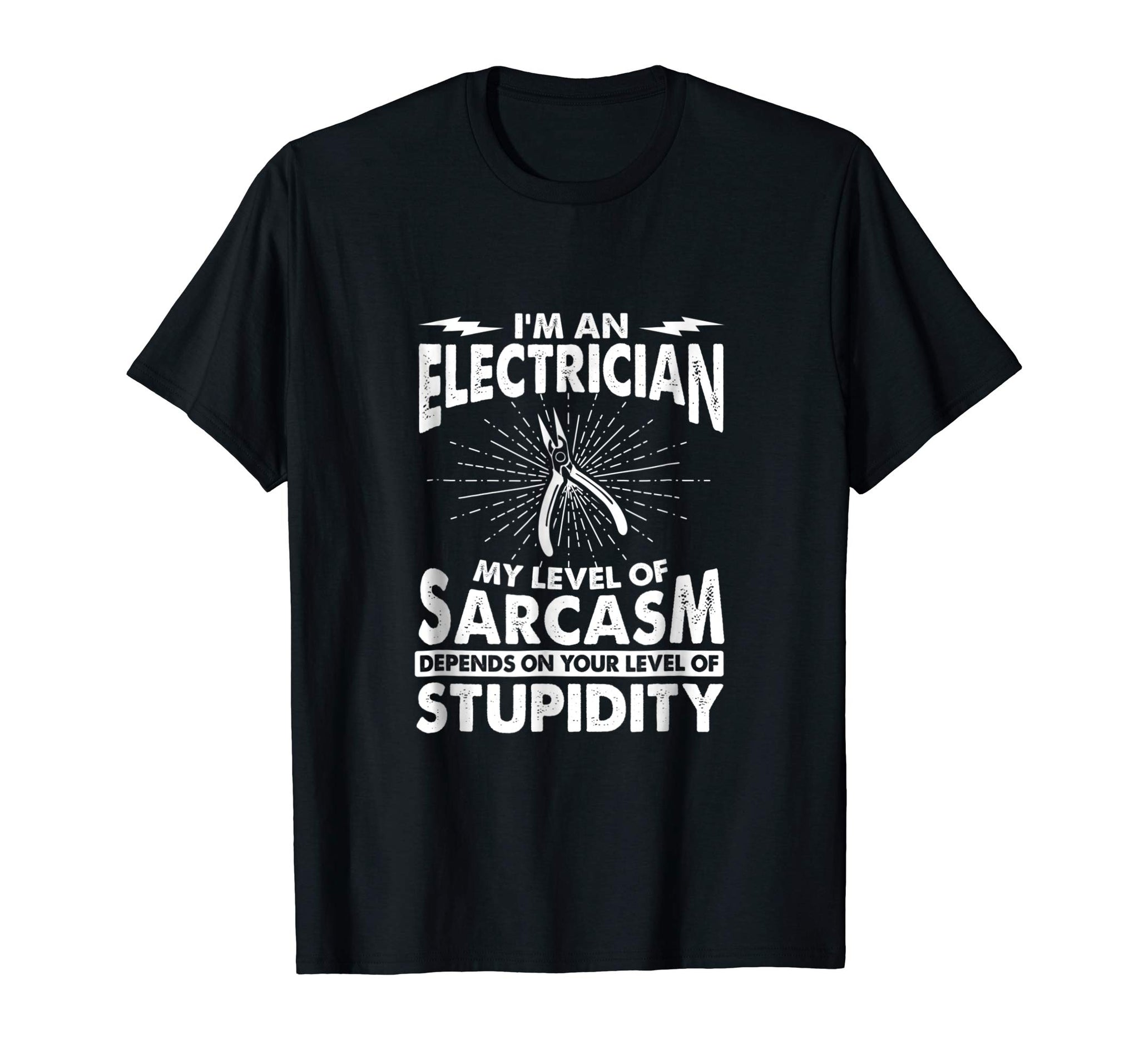Cute Funny Electrician Sarcasm And Stupidity Tee  T-Shirt Black