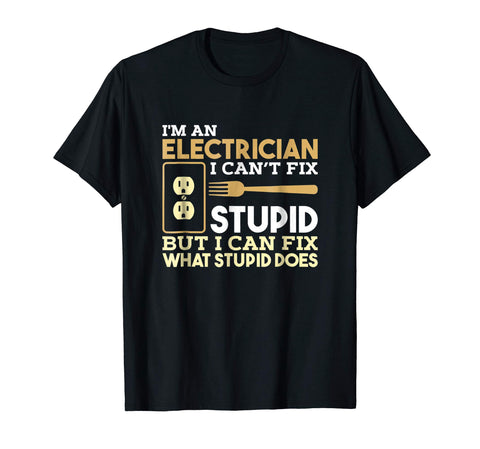 Cutest Funny Electrician I'm An Electrician  T-Shirt Black