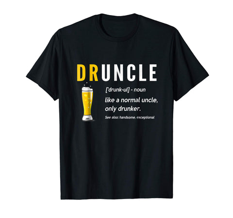 Adorable Druncle Beer Drunk Uncle Definition  Gift  T-Shirt Black