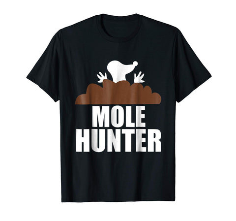 Cute Mole Hunter Funny Garden Hunting  T-Shirt Black