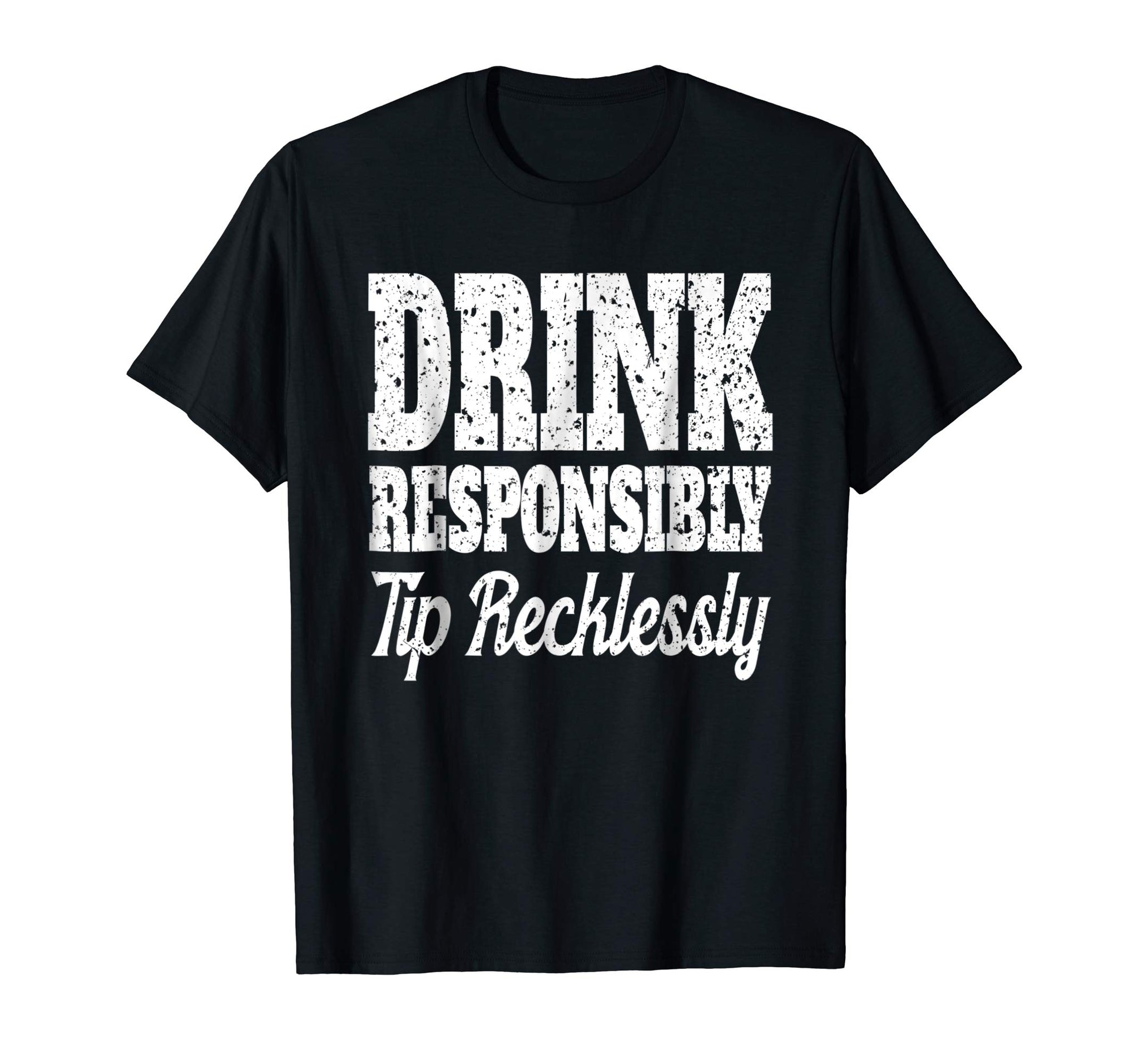 Cute Funny Bartender Men Drink Responsibly Bartenders Gift  T-Shirt Black