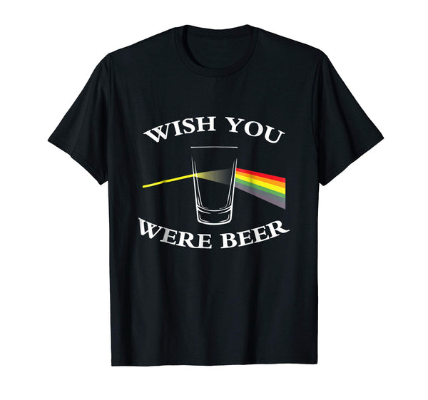 Wonderful Wish You Were Beer Beer Lovers  T-Shirt Black