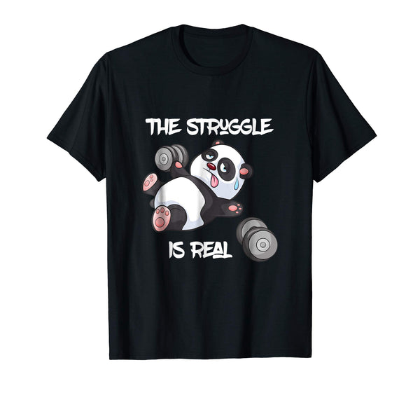 Hotest The Struggle Is Real Panda Bear Funny Cute Gym Tee  T-Shirt Black