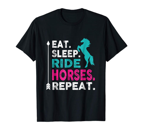 Cool Eat Sleep Ride Horses Repeat Girls Horseback Riding  T-Shirt Black