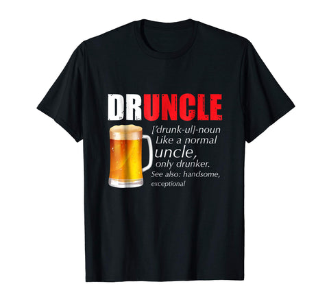 Hotest Druncle Beer Funcle  T-Shirt Black