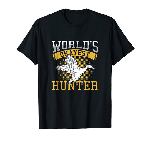 Cutest World's Okayest Hunter Duck Funny Sarcastic Hunting  T-Shirt Black