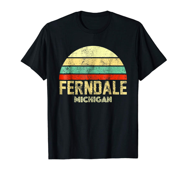 Hot Ferndale Michigan Mi Vintage Retro Sunset Tee  T-Shirt Black
