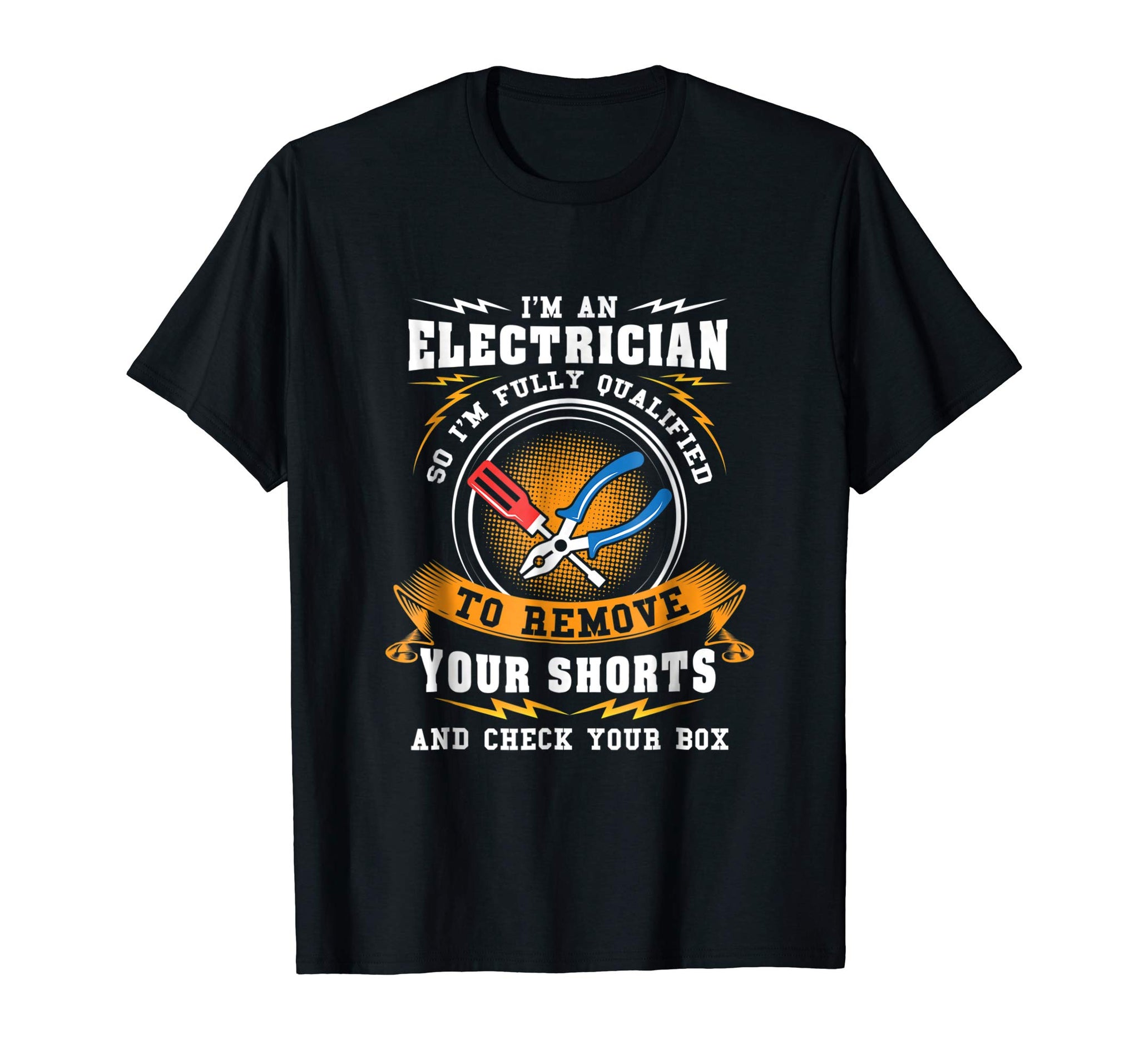 Cool Funny Electrician . I'm An Electrician Nice For Gift  T-Shirt Black