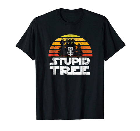 Cute Disc Golf For Men Stupid Tree Frisbee Golf  T-Shirt Black