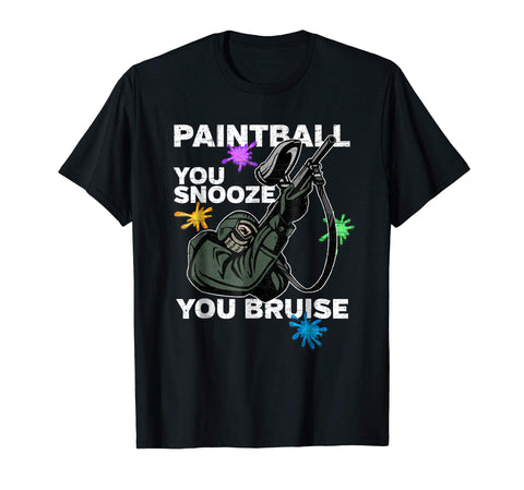 Beautiful Paintball You Snooze You Bruise Funny Paintball Tee  T-Shirt Black