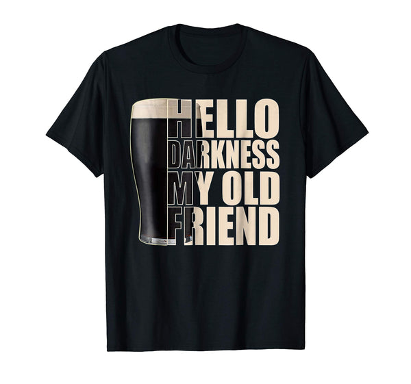 Adorable Hello Darkness My Old Friend Stout Beer  T-Shirt Black