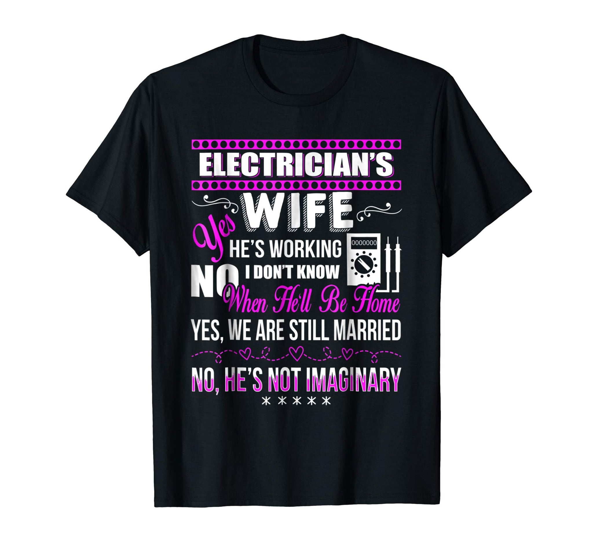 Great Electrician Wife Electrician  T-Shirt Black