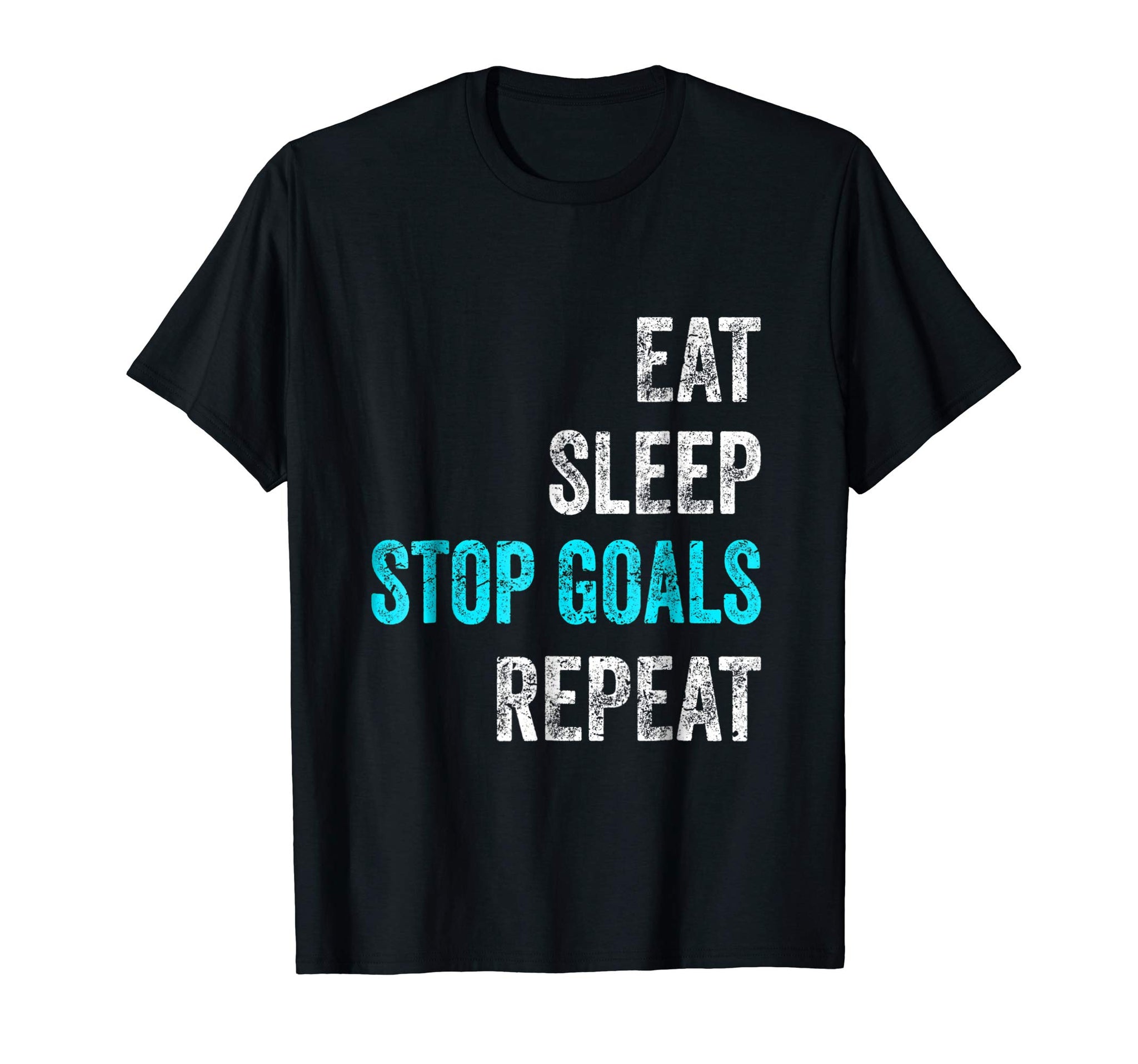 Adorable Goalkeeper Eat Sleep Stop Goals Repeat  T-Shirt Black