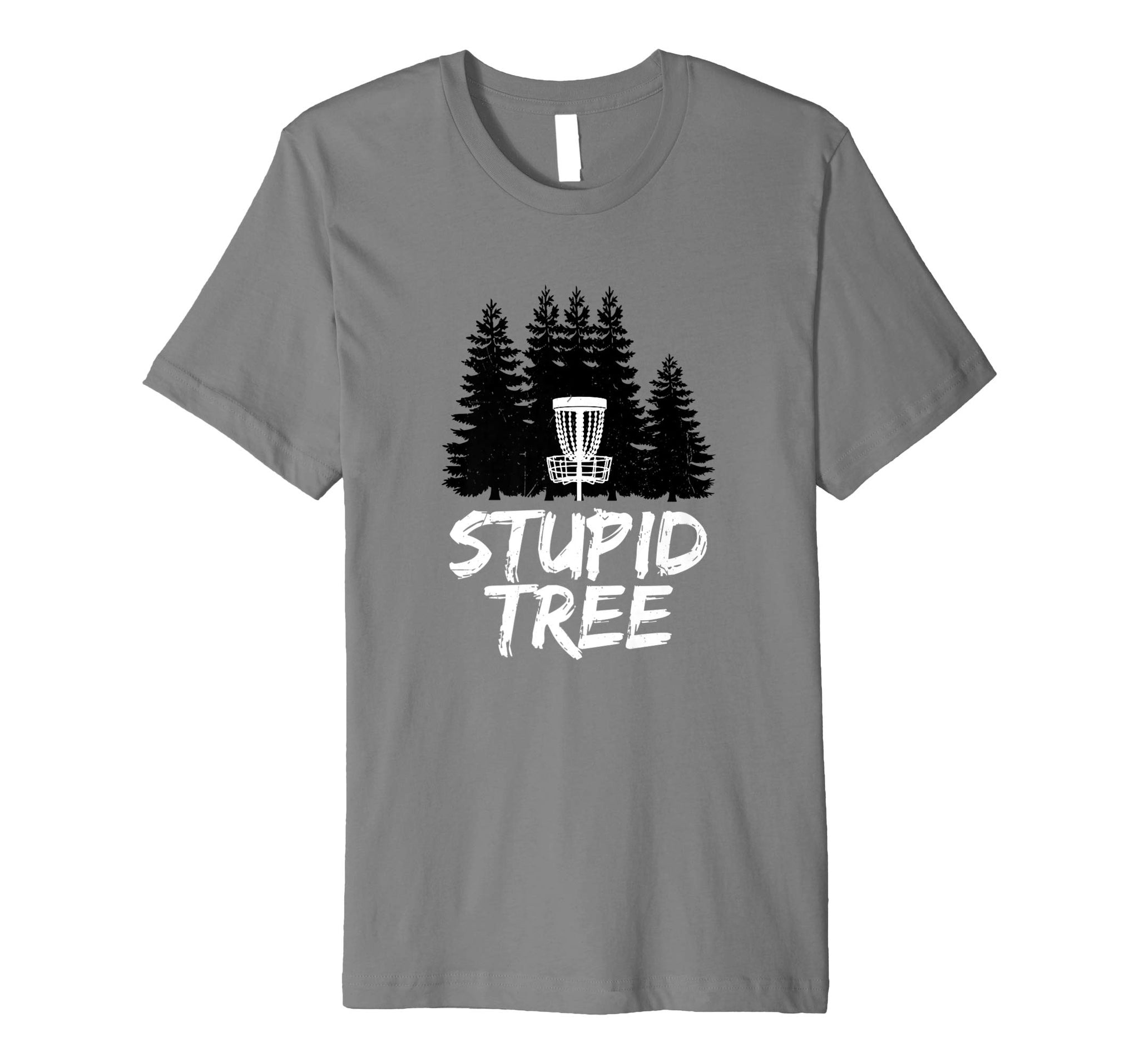 Adorable Stupid Tree Disc Golf Funny Frisbee Golf  T-Shirt Slate