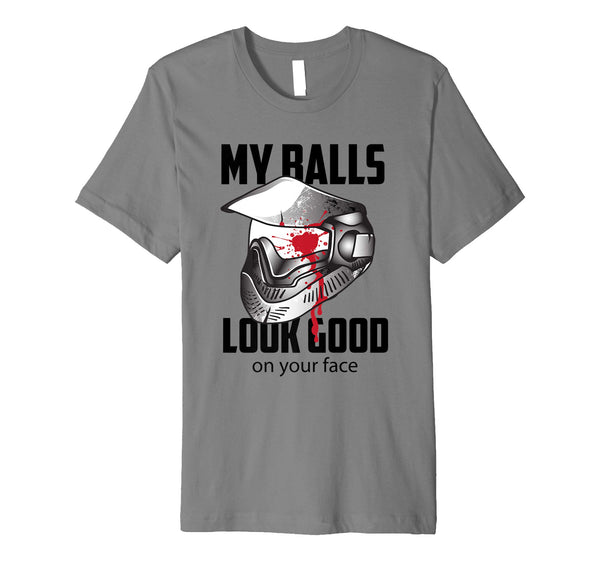 Funny My Balls Look Good On Your Face Shooting Game Gift  T-Shirt Slate