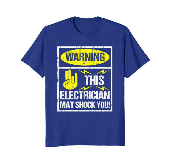 Adorable Warning May Shock You Funny Electrician With Shocker  T-Shirt Royal Blue