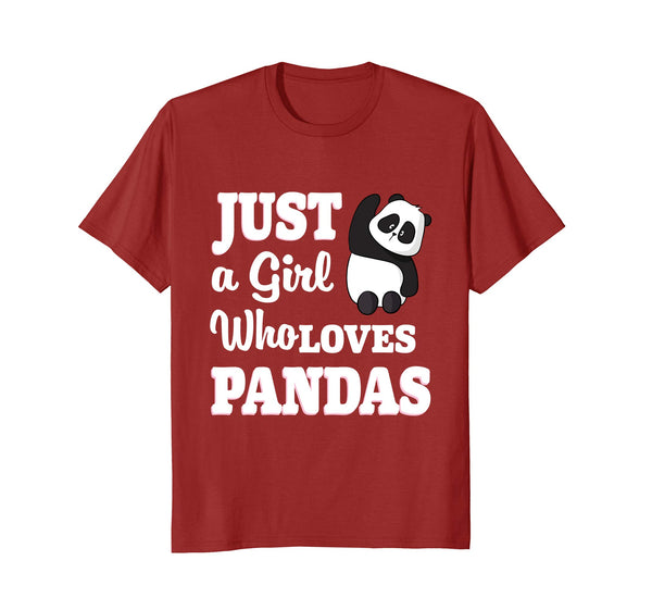 Great Just A Girl Who Loves Pandas Cute Gift For Girls  T-Shirt Cranberry