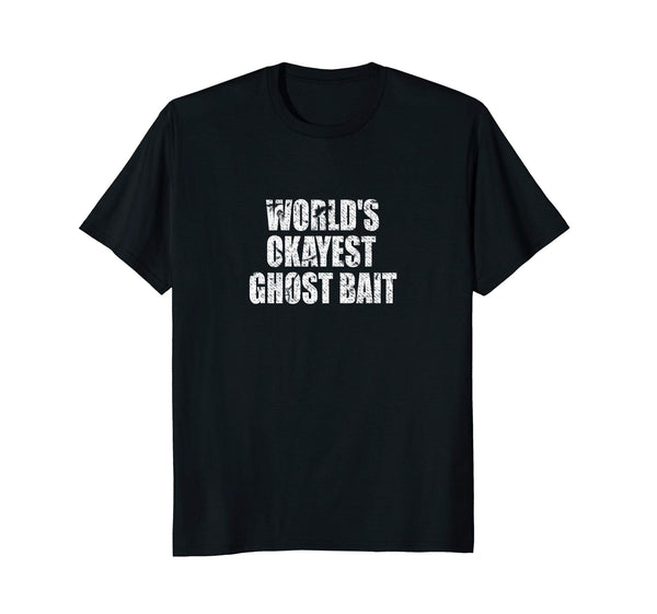 Hotest Ghost Hunting Funny Ghost Bait For Hunters  T-Shirt Black
