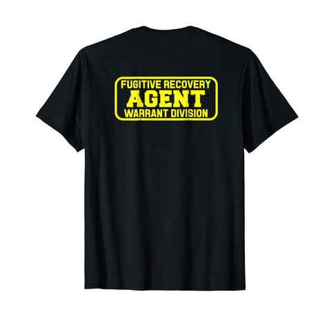 Cool Fugitive Recovery Agent For Bounty Hunters Bail  T-Shirt Black