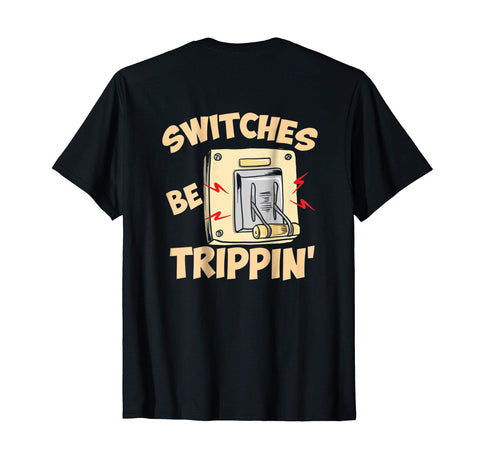 Cool Dumb Electrician Memes Light Switch Puns  T-Shirt Black