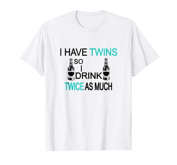 Hotest Father's Day Gif Funny Twins Drinking Tee  T-Shirt White