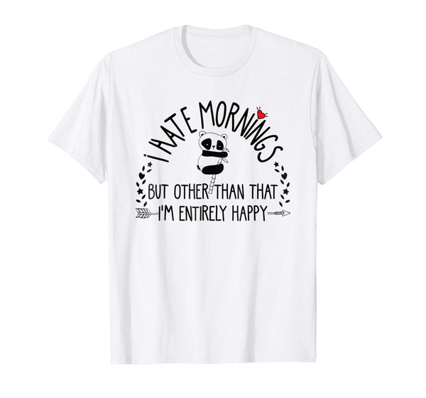 Funny I Hate Mornings Panda Pajamas Top Teen Girls Boys Tee  T-Shirt White