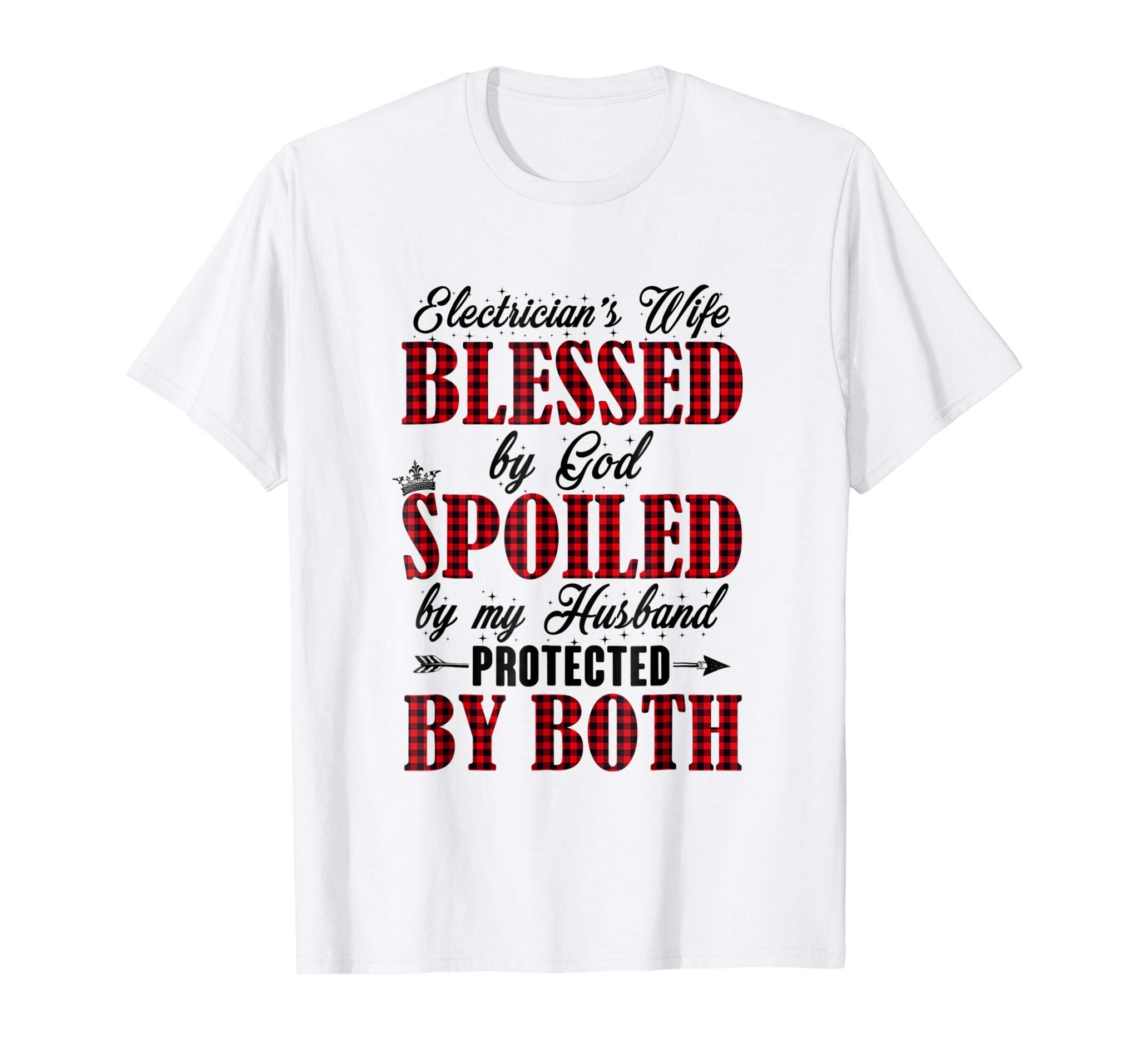 Adorable Electricians Wife Blessed By God And Spoiled  T-Shirt White