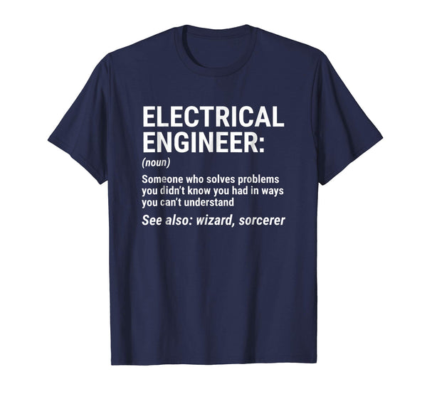 Cute Electrical Engineer Definition Funny Engineering Tee  T-Shirt Navy
