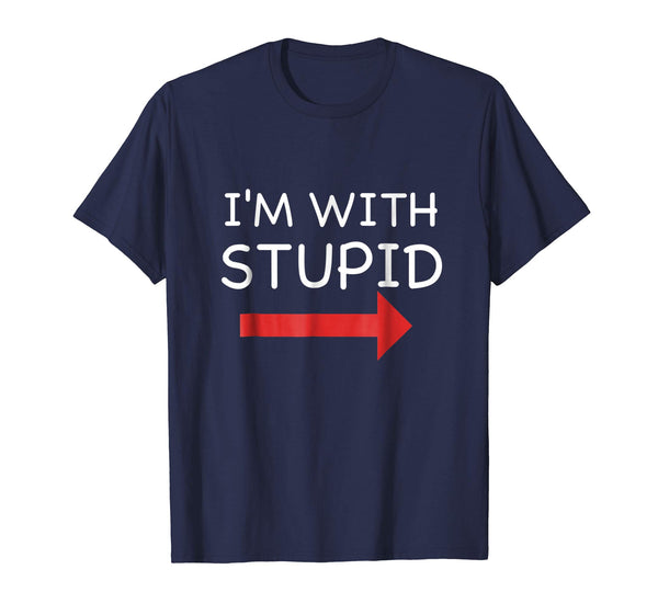 Cool I'm With Stupid Funny  T-Shirt Navy