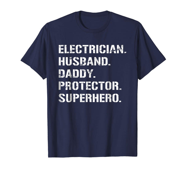 Cutest Electrician Daddy And Husband Father's Day Gift  T-Shirt Navy