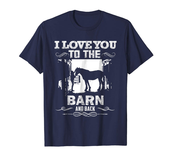 Adorable To The Barn And Back Horse Lover Riding Gifts  T-Shirt Navy
