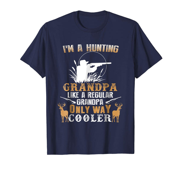 Hot I'm A Hunting Grandpa Gifts Grandfather Hunter  T-Shirt Navy